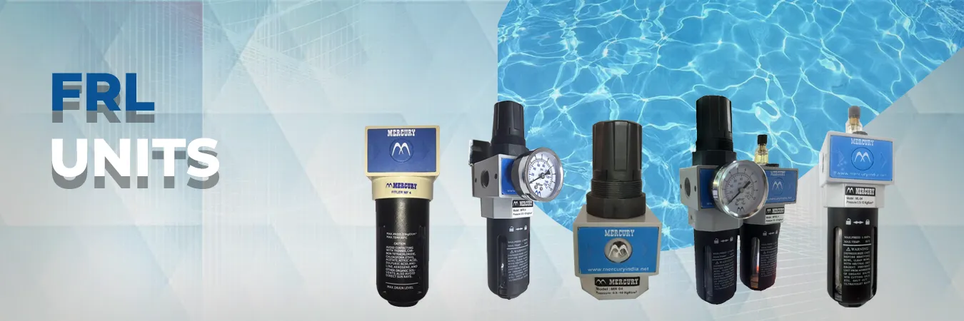 MERCURY FLUID POWER PVT. LTD. Reed Switches For Position Sensing, Seal Kits, Metallic FRL Units, Non Metallic FRL Units, Air Filter Regulator Lubricator Units, Pneumatic Filter Regulators, Pneumatic Filters, Pneumatic Regulators, Pneumatic Lubricators, Pneumatic Push Type Fittings Available In Male Connector